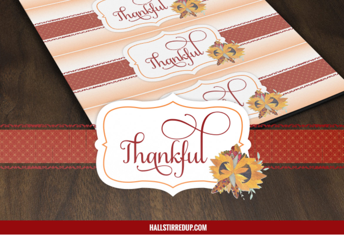 Why Be Grateful Includes Free Printable Thanksgiving Napkin Rings Hall Stirred Up