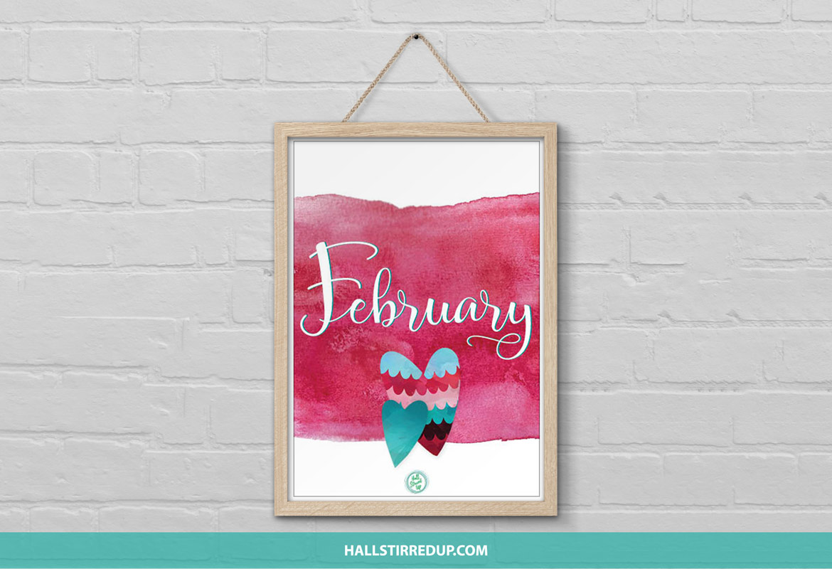 February – with a fun free printable!