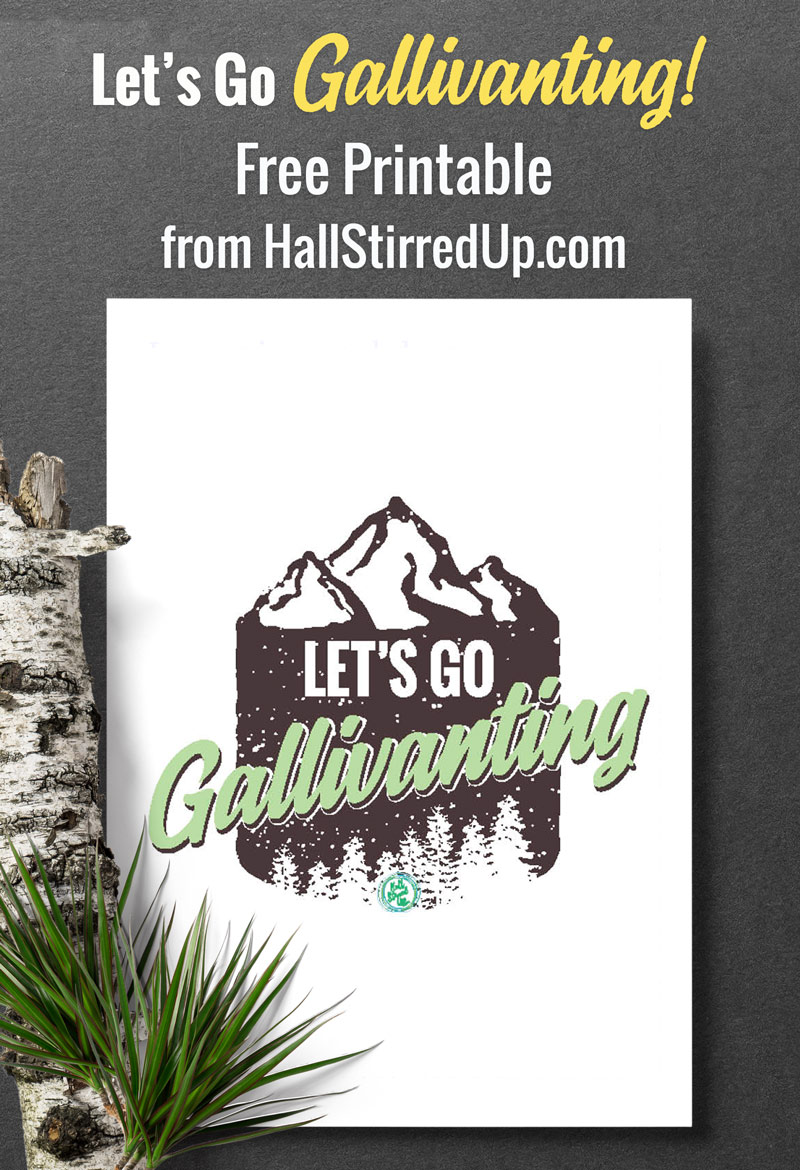 Let's Go Gallivanting! Includes free printable