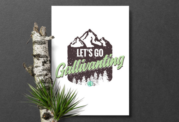 Let's Go Gallivanting! Includes free printable