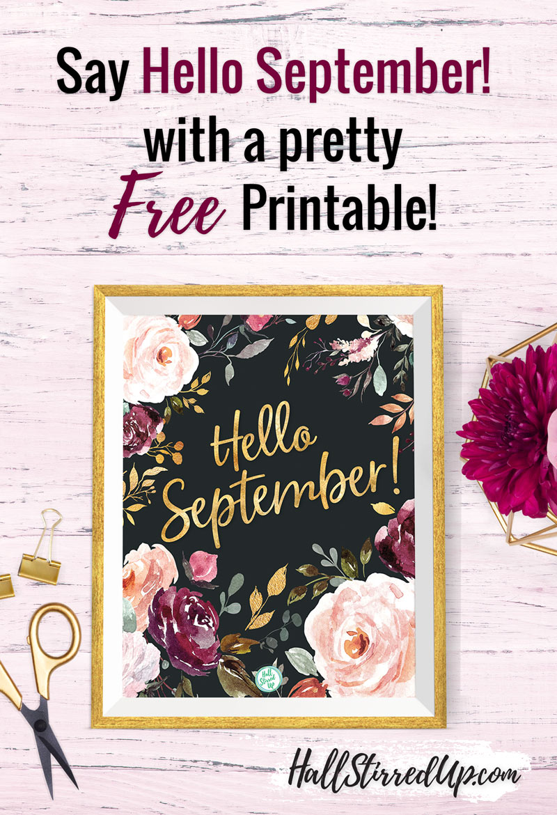Hello Golden September! Includes free printable