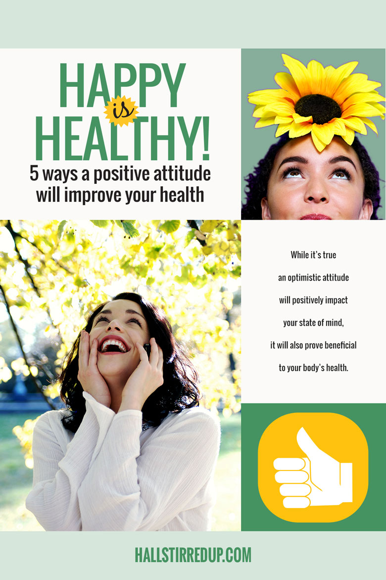 happy-healthy-5-ways-positive-attitude-improves-health