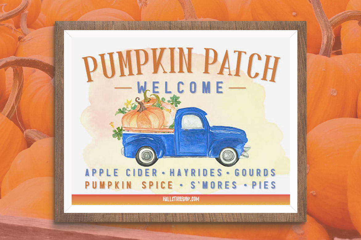 Welcome to the Pumpkin Patch! Download your free printable sign