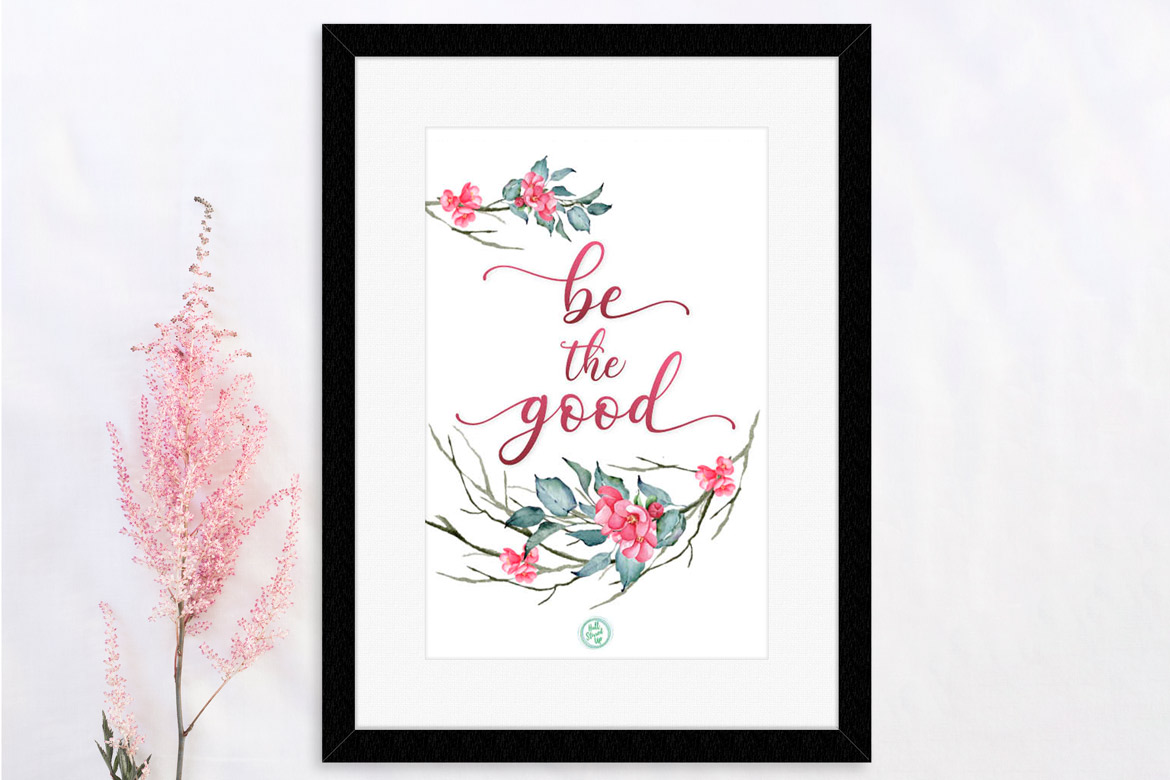 12 Ways to share goodness – includes free ‘Be the Good’ printable!