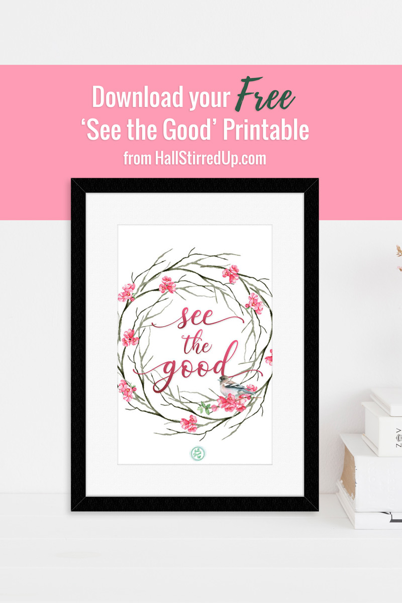 See-the-good-monthly-motivation-printable