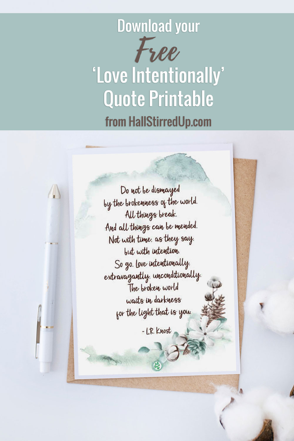 Love Intentionally! Inspiration includes a free printable