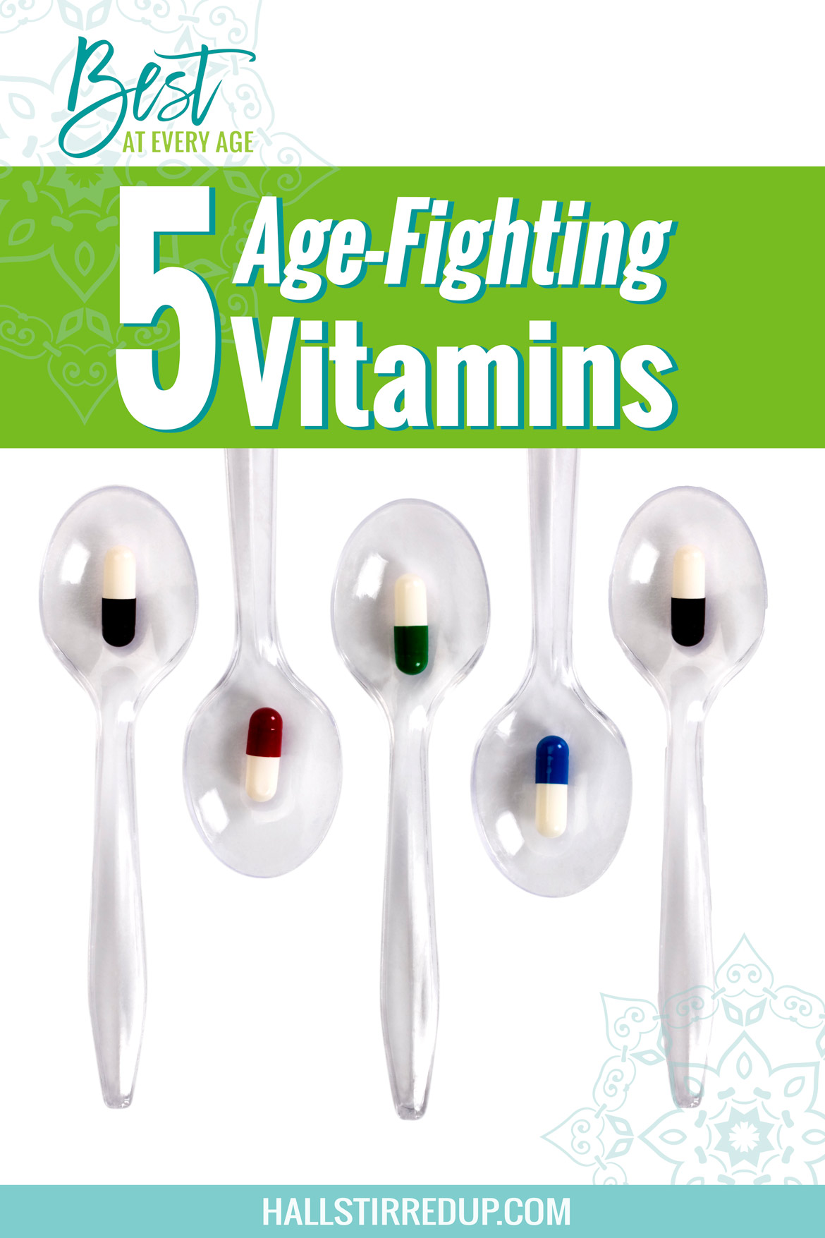 Best at every age! 5 key age fighting vitamins