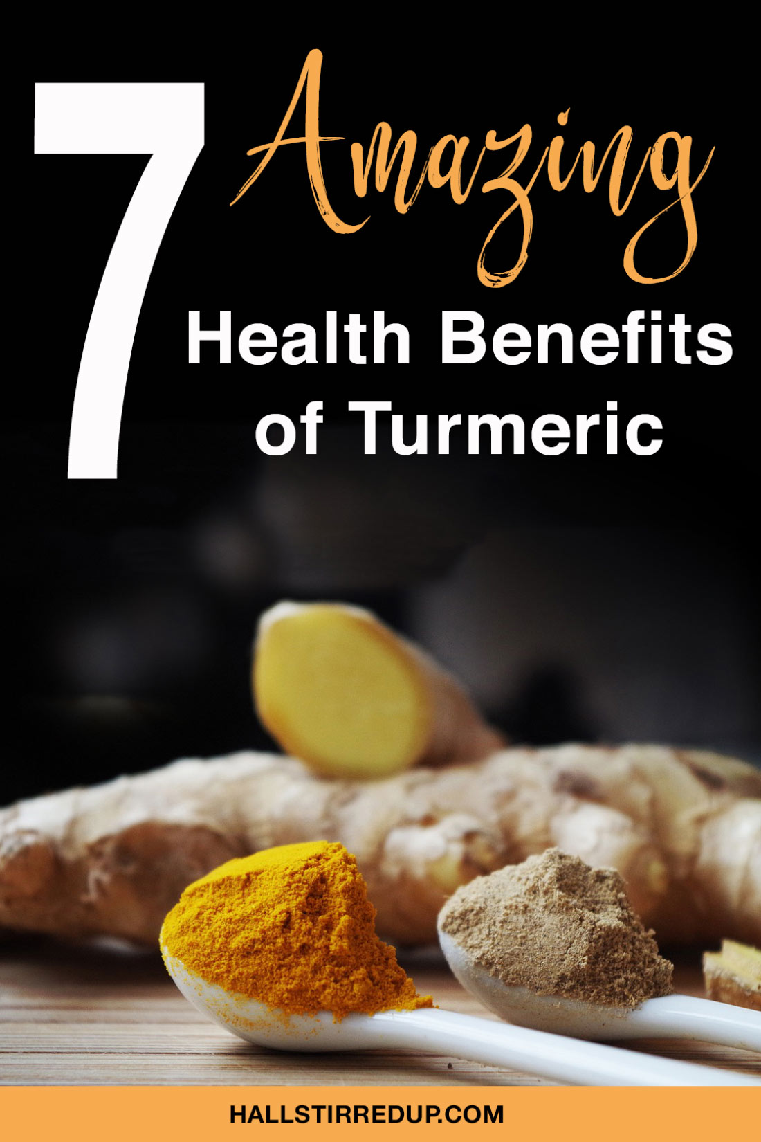7 Amazing Health Benefits of Turmeric