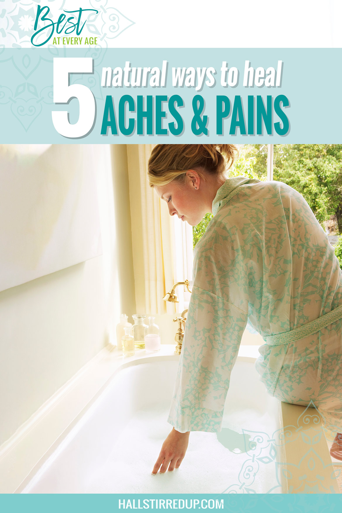 5 natural ways to heal aches and pains