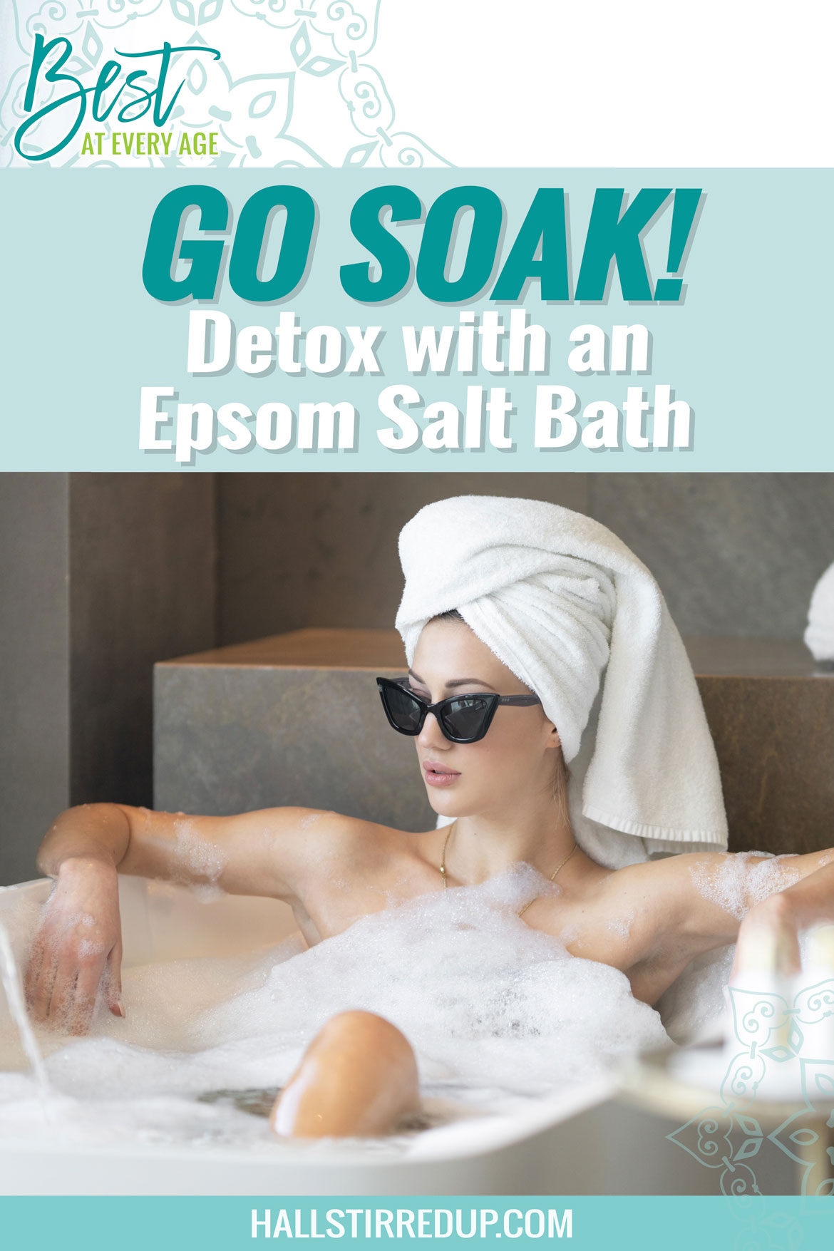 Go soak! Why you want to detox with an Epsom salt bath
