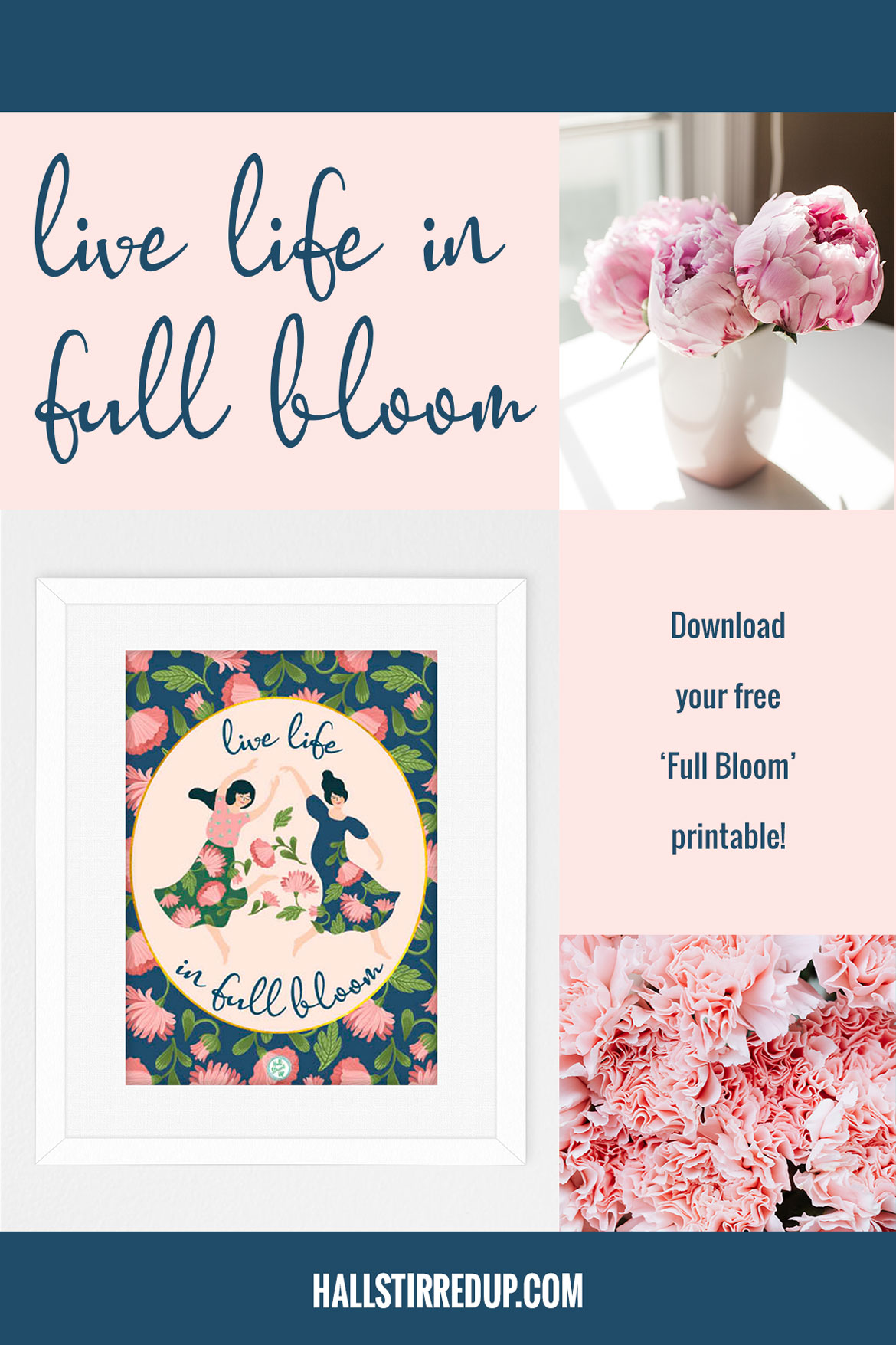 Favorite flower quotes include a fun new 'Live Life in Full Bloom' printable