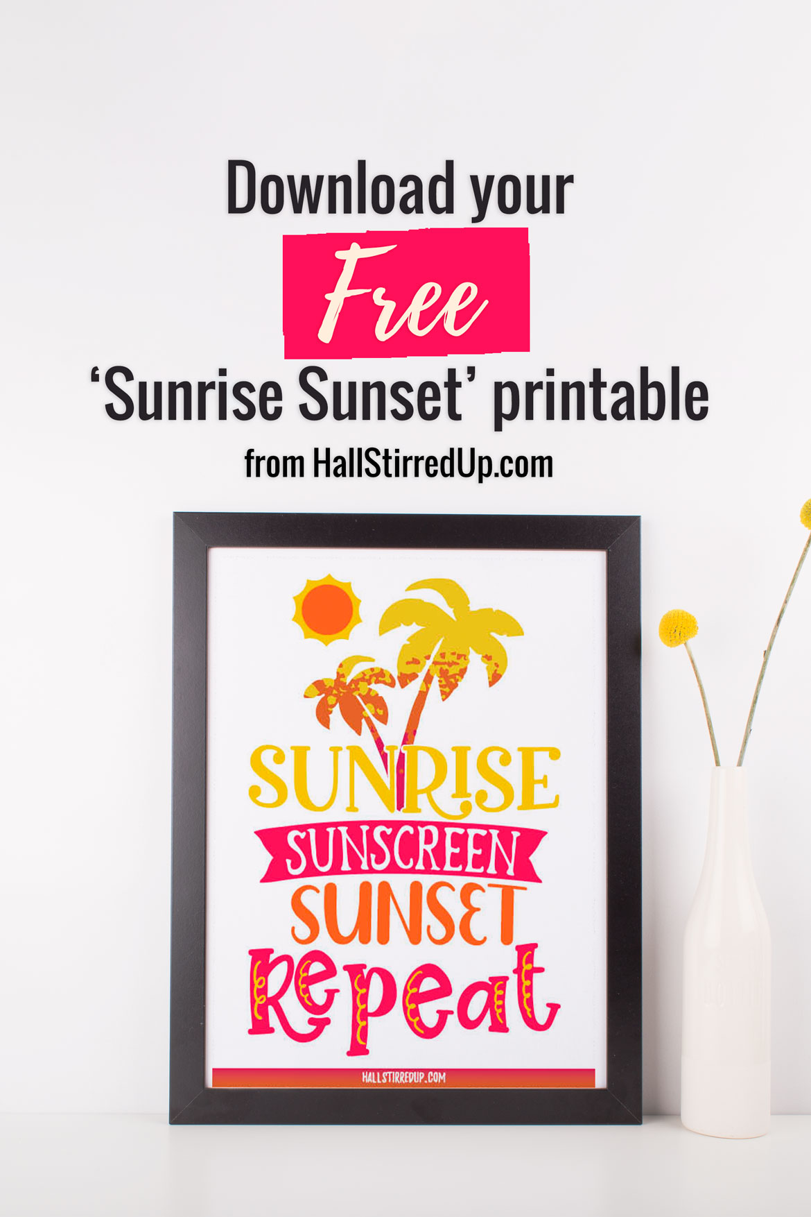 Sunrise and sunset on repeat Includes fun printable