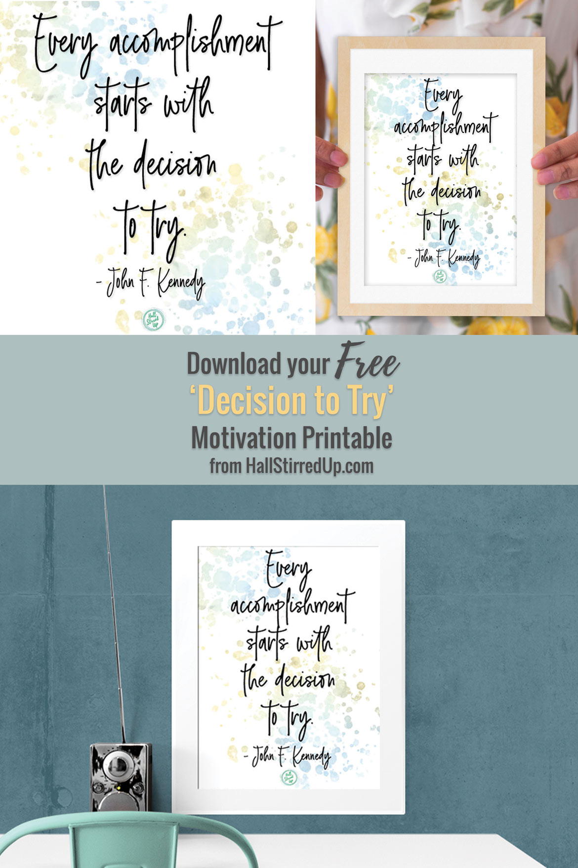 Want more positivity in your life? Surround yourself with inspiration! Includes printable