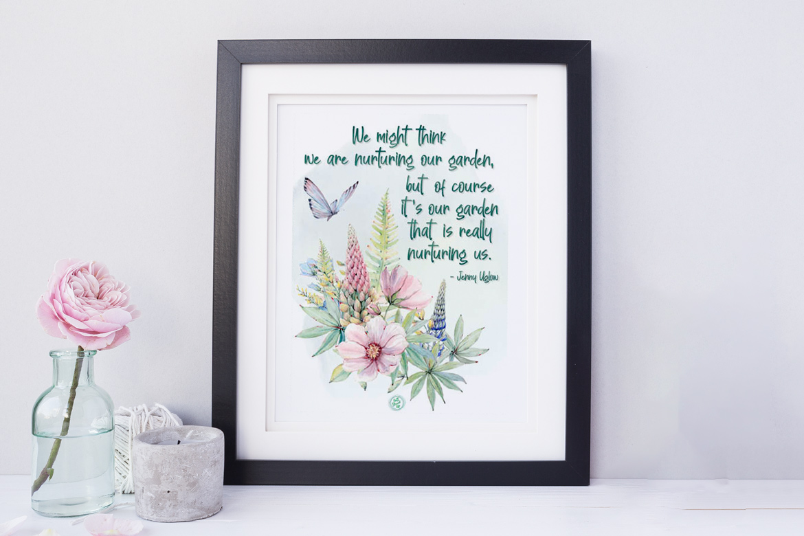 Favorite Garden Quotes and a pretty new  ‘Nurturing Garden’ printable