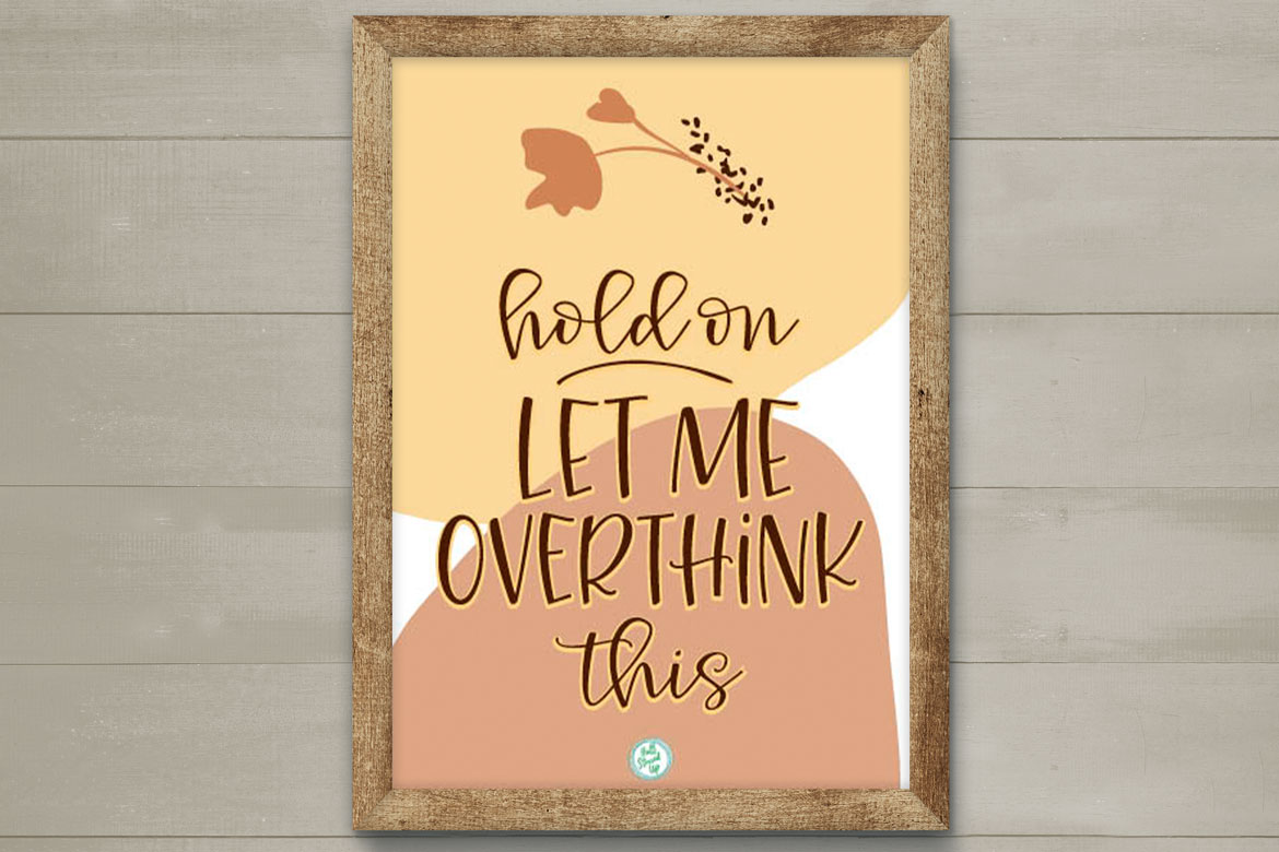 Let me overthink this! Fun new Sassy Series free printable