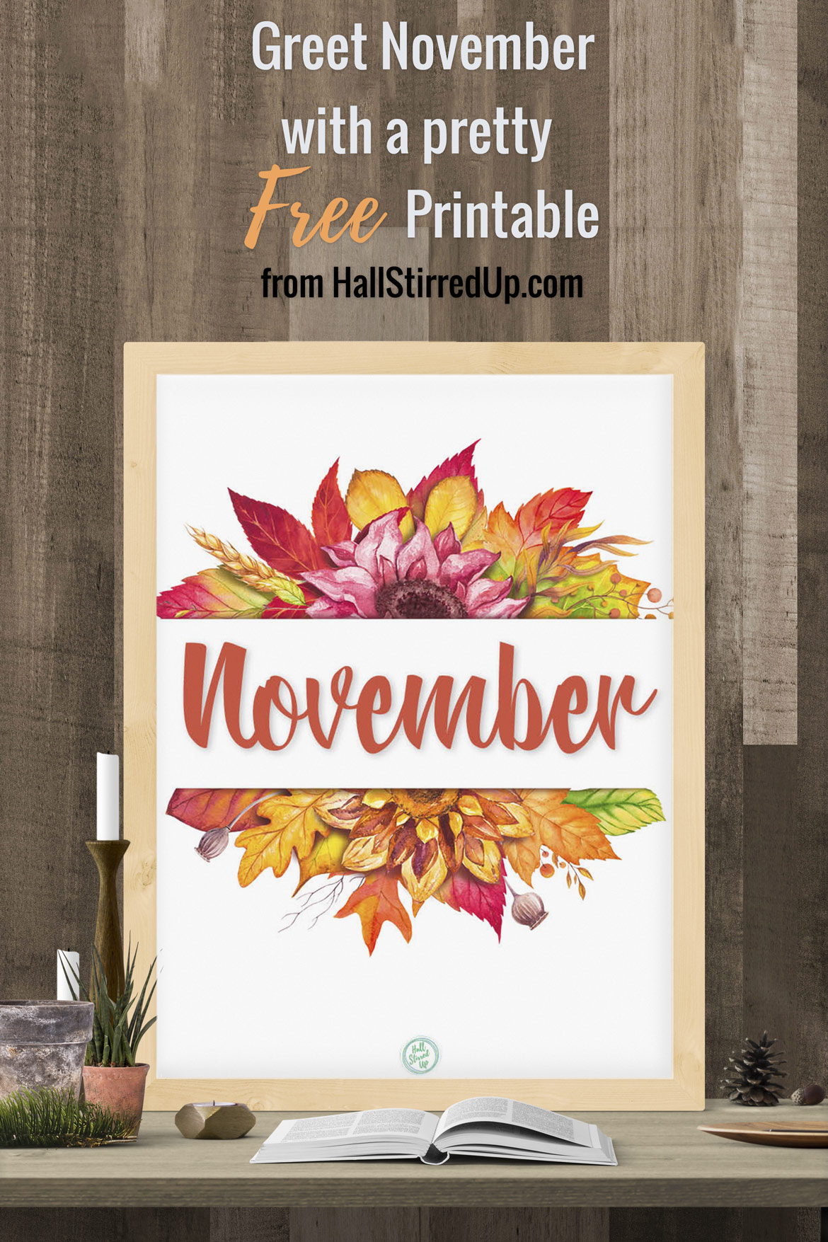 November is Here ~ Free Printable and a Bonus