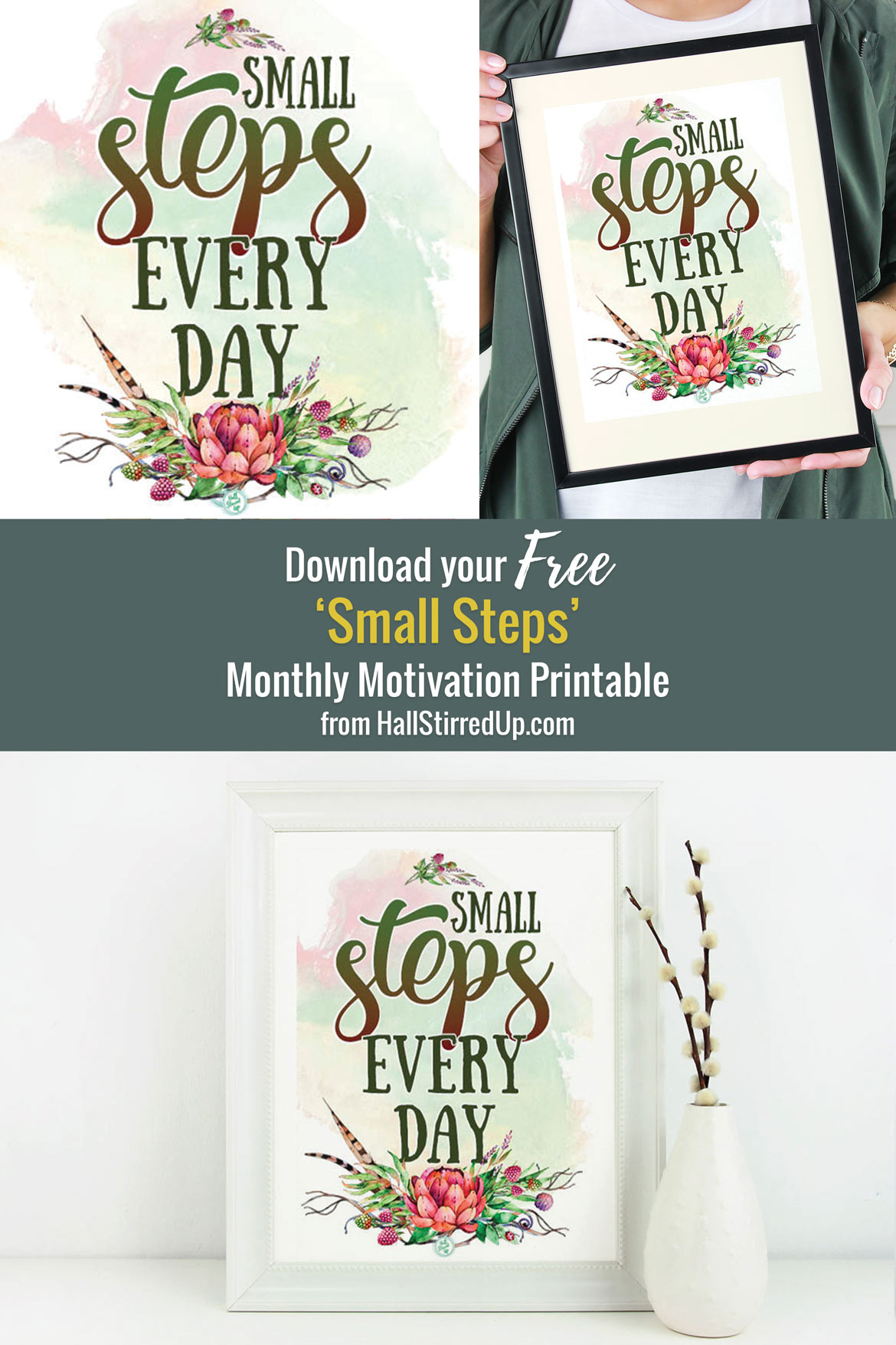 Taking small steps towards our big goals - Monthly Motivation includes printable