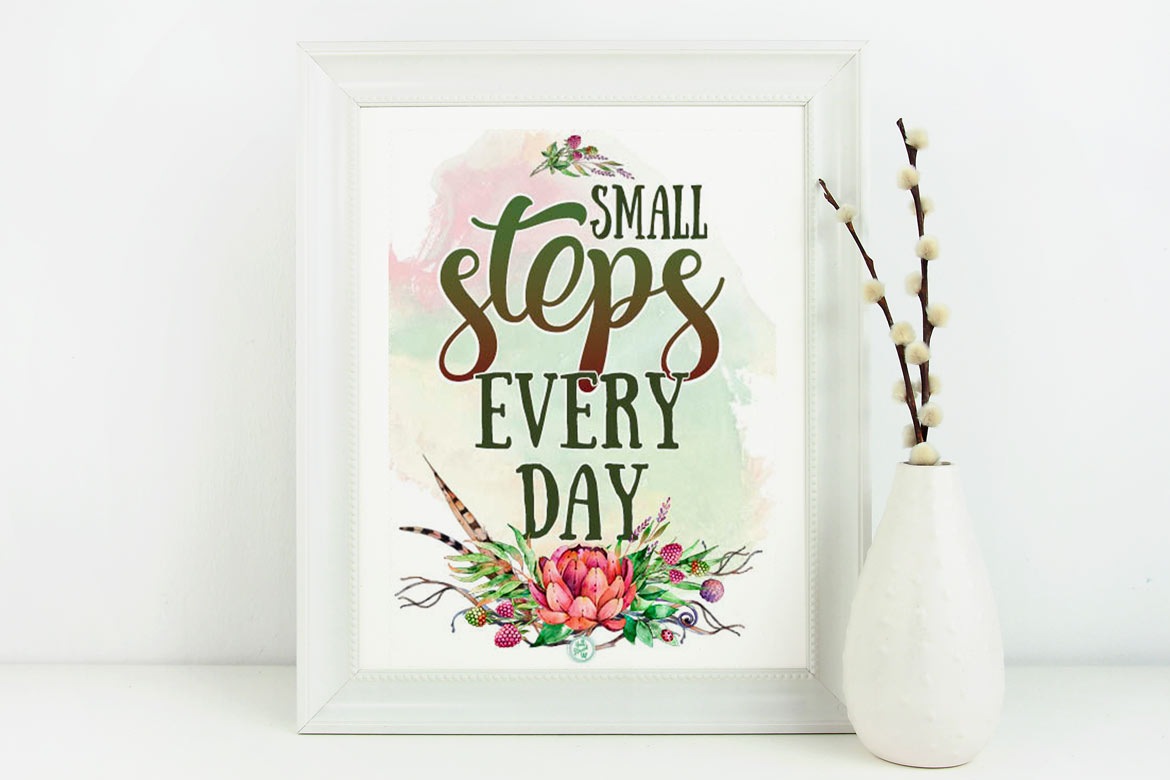 Taking small steps towards your big goals – Monthly Motivation includes printable