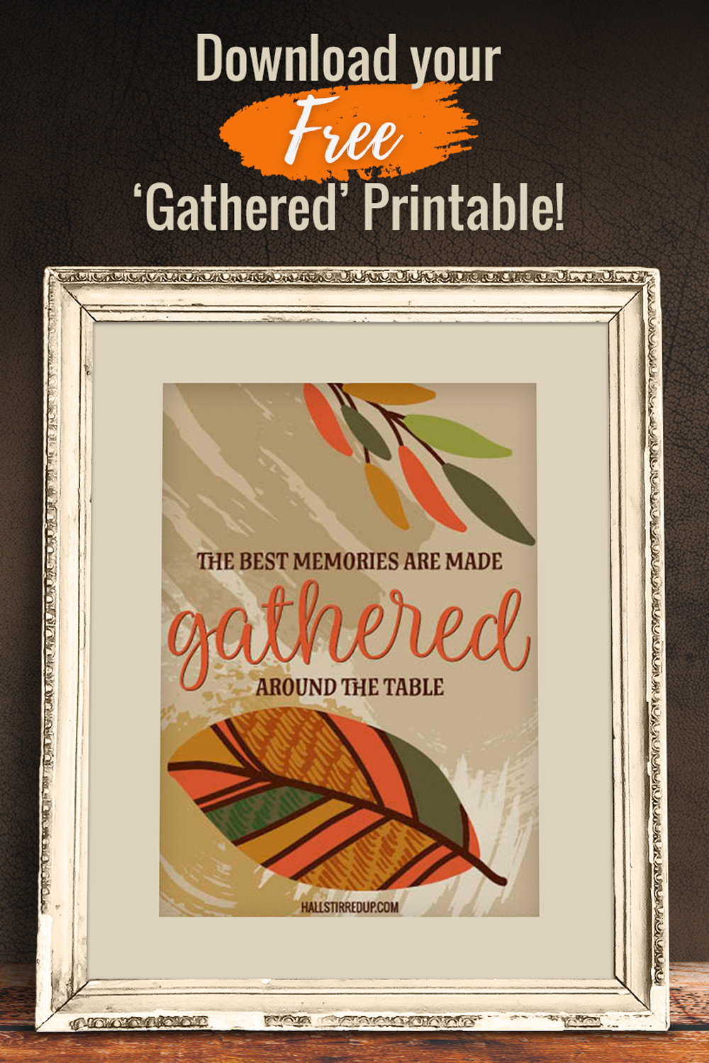 A time to gather and a pretty new printable