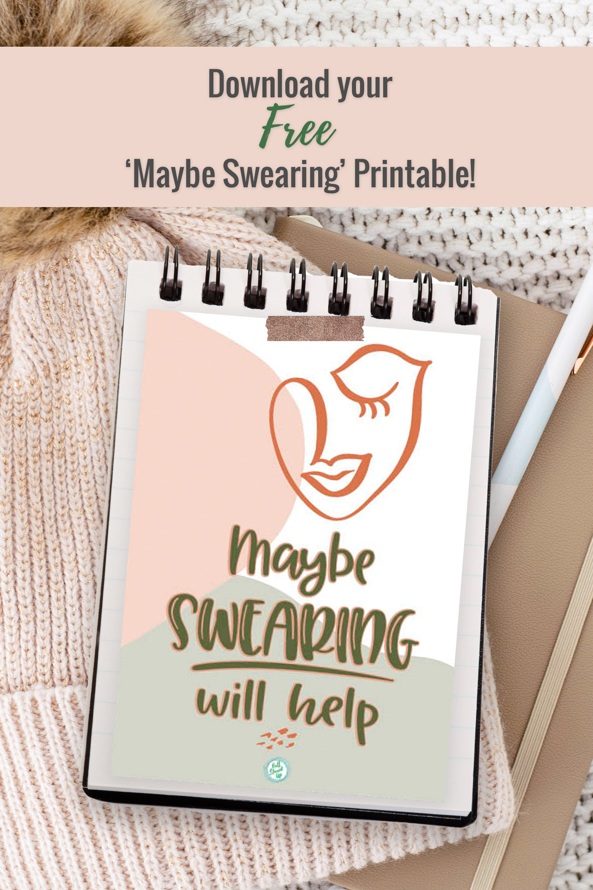 Maybe swearing will help Fun new Sassy Series printable