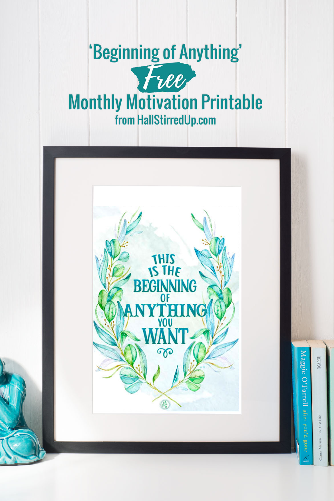 Unlock your potential with a new mindset Includes Beginning of Anything free printable