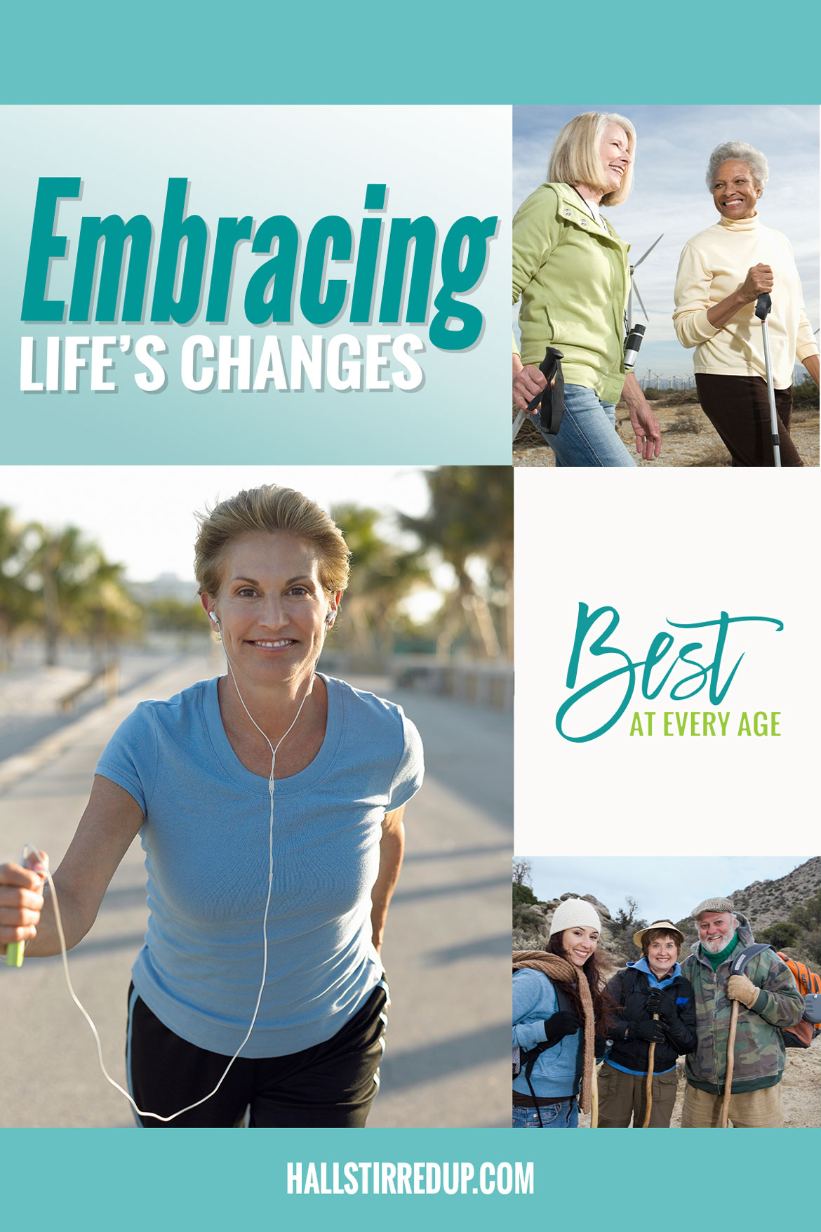 Best at Every Age Embracing Life's Changes