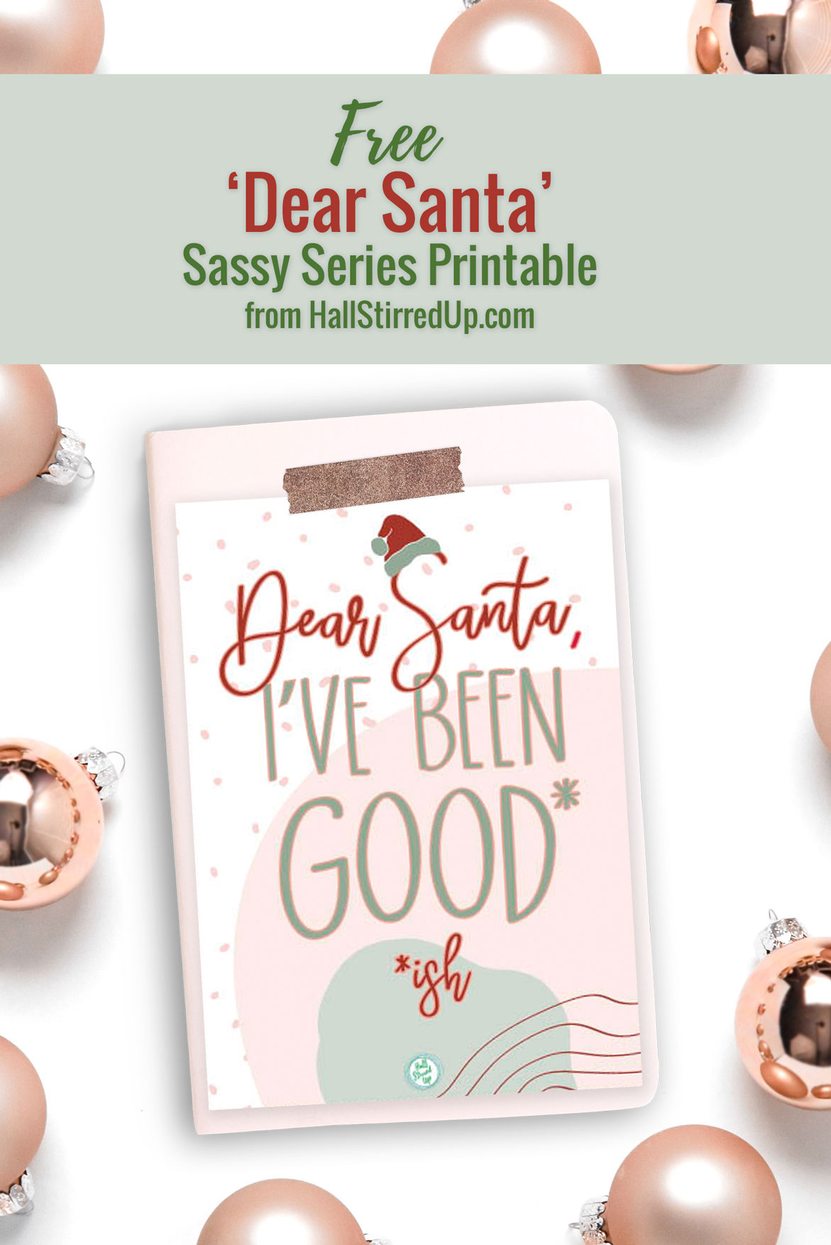 Santa, I've been good-ish Fun new Sassy Series printable
