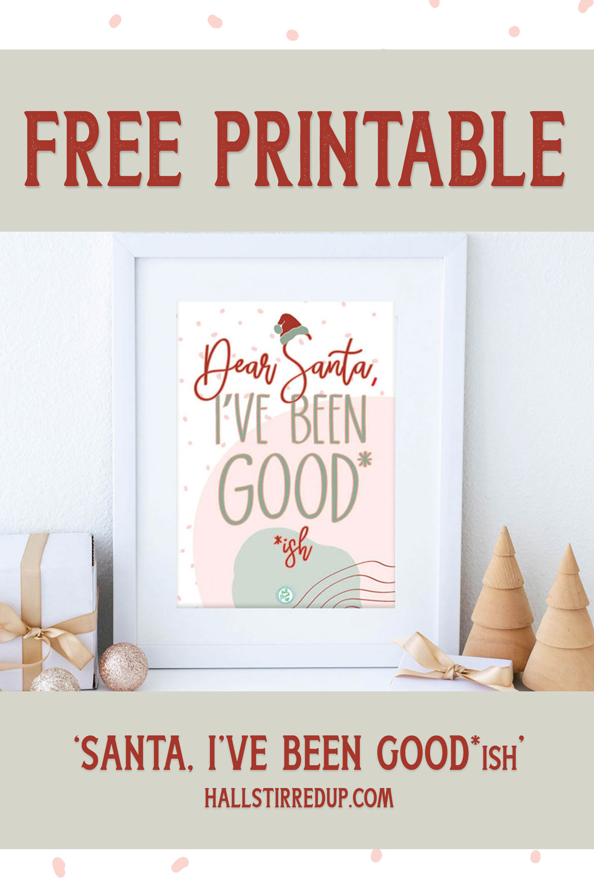 Santa, I've been good-ish Fun new Sassy Series printable