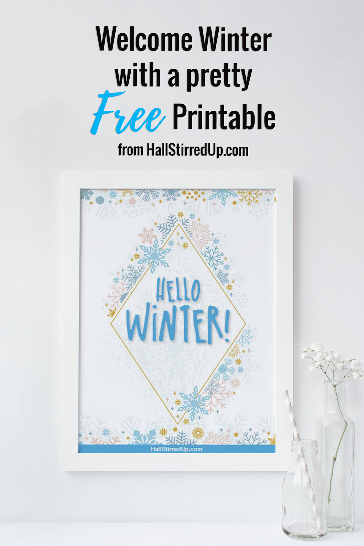 Say Hello to Winter with a free printable from HallStirredUpcom