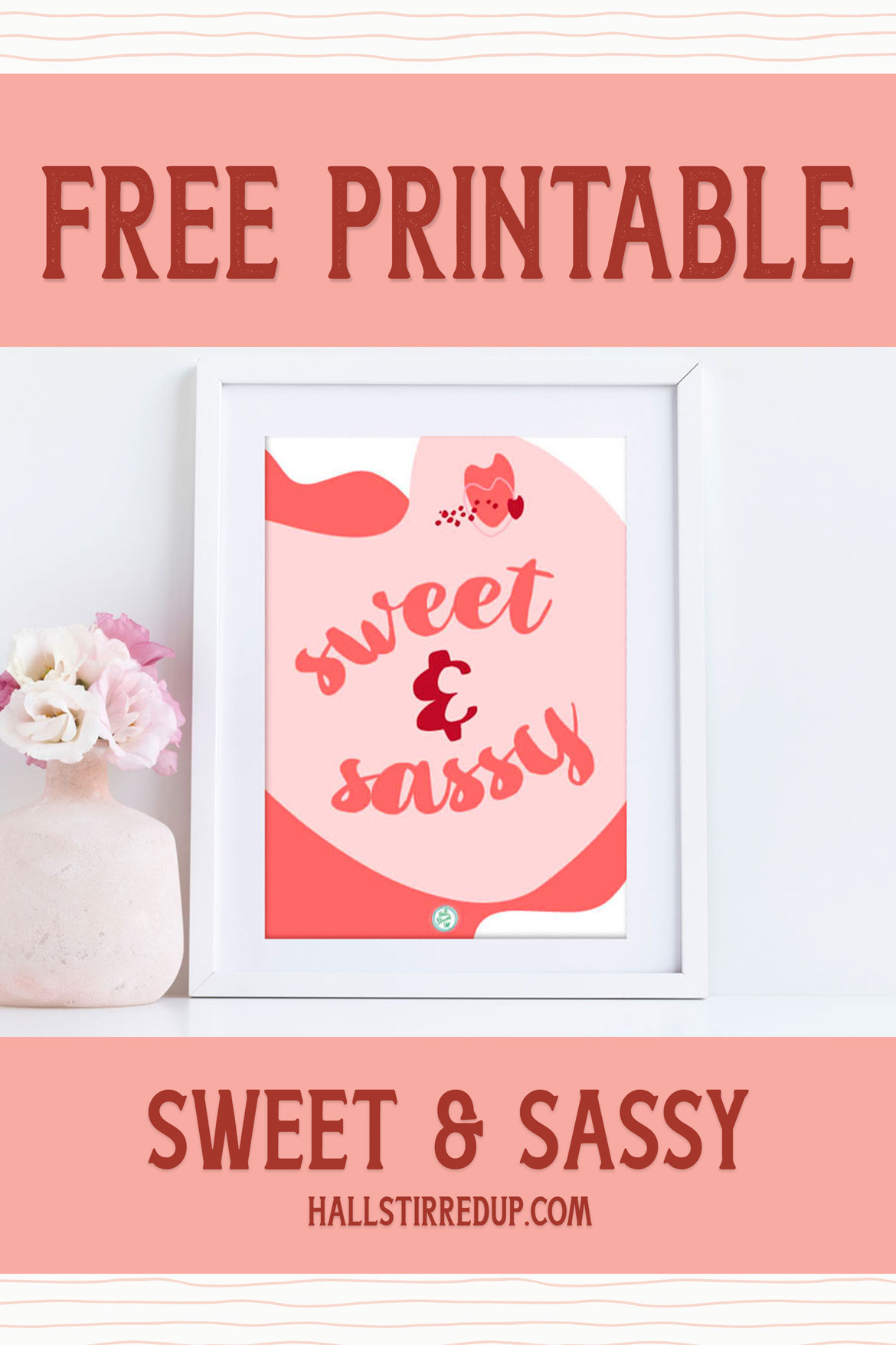 Sweet AND Sassy It's a fun new Sassy Series printable