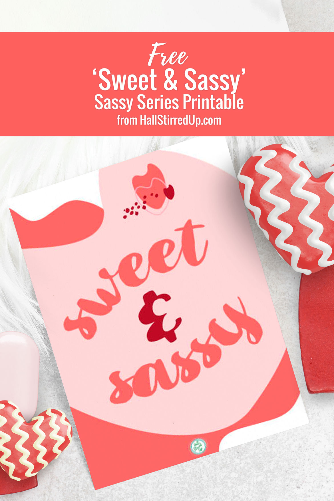 Sweet AND Sassy It's a fun new Sassy Series printable