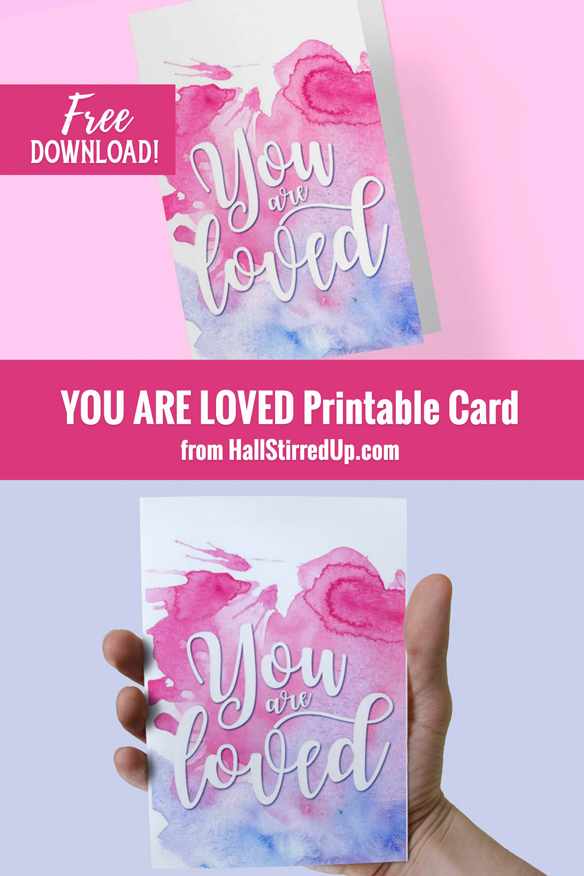 You are loved Download your free printable card
