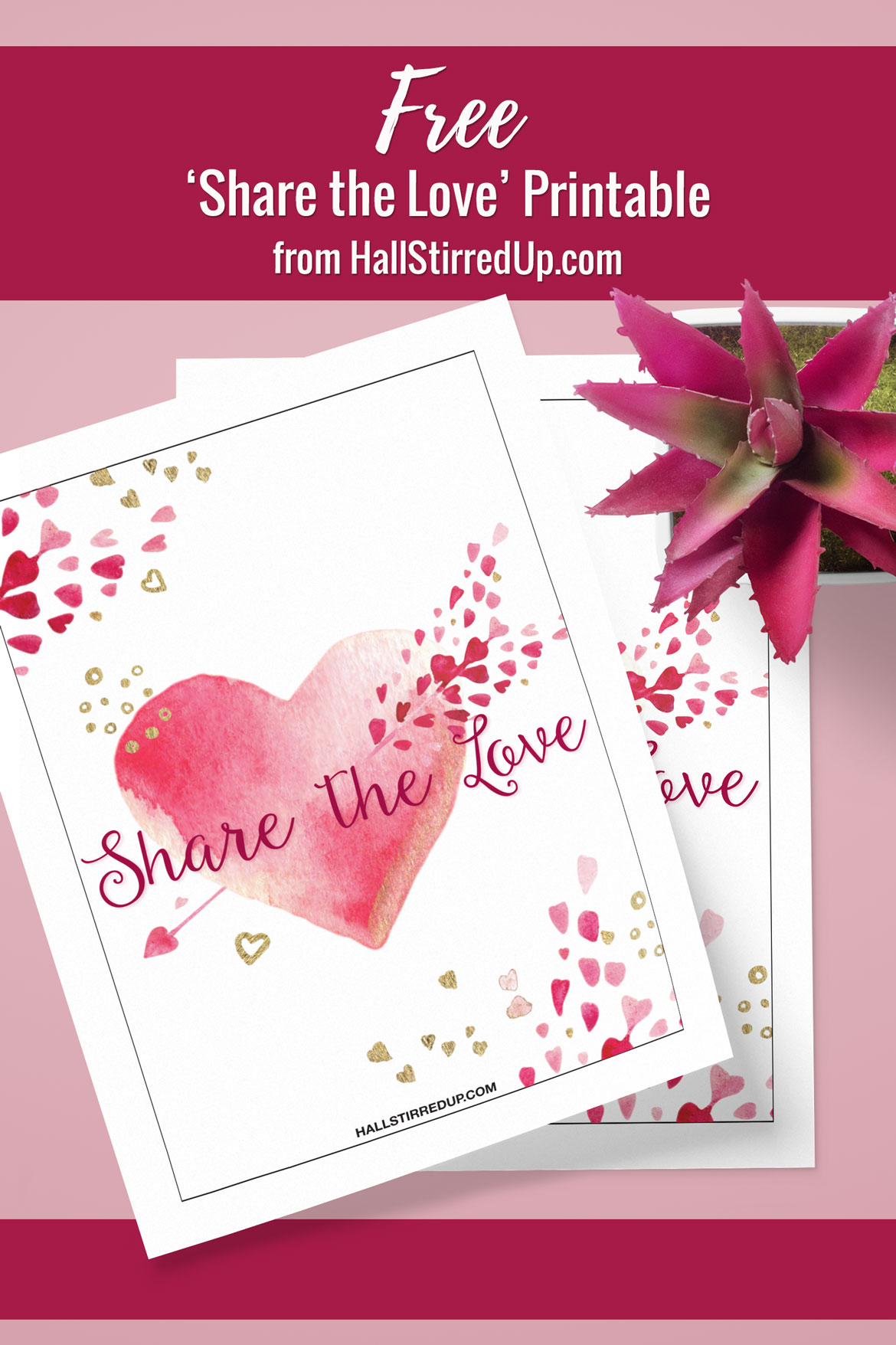 Share the Love with a pretty Valentines Day free printable