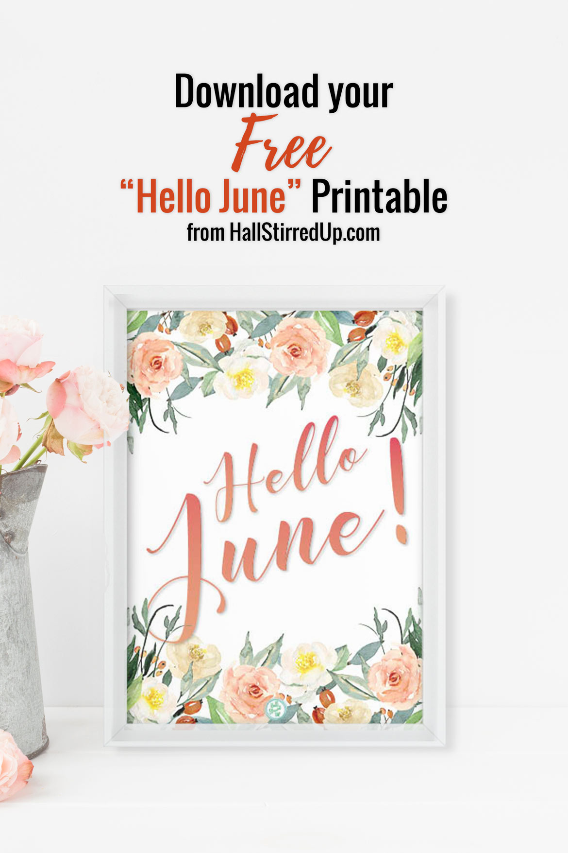 Hello Sweet June Download your free printable