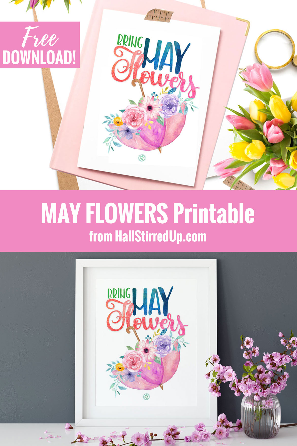 It's time for May flowers Includes printable