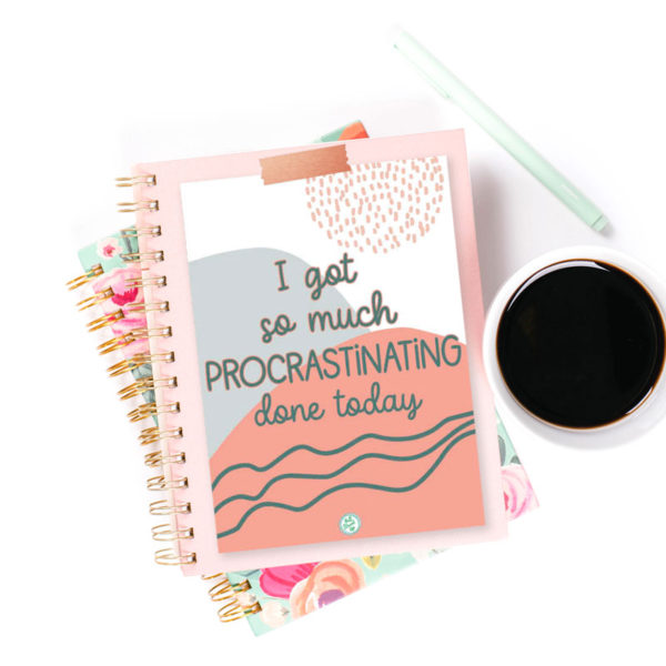 I got so much procrastinating done today Free Sassy Series printable