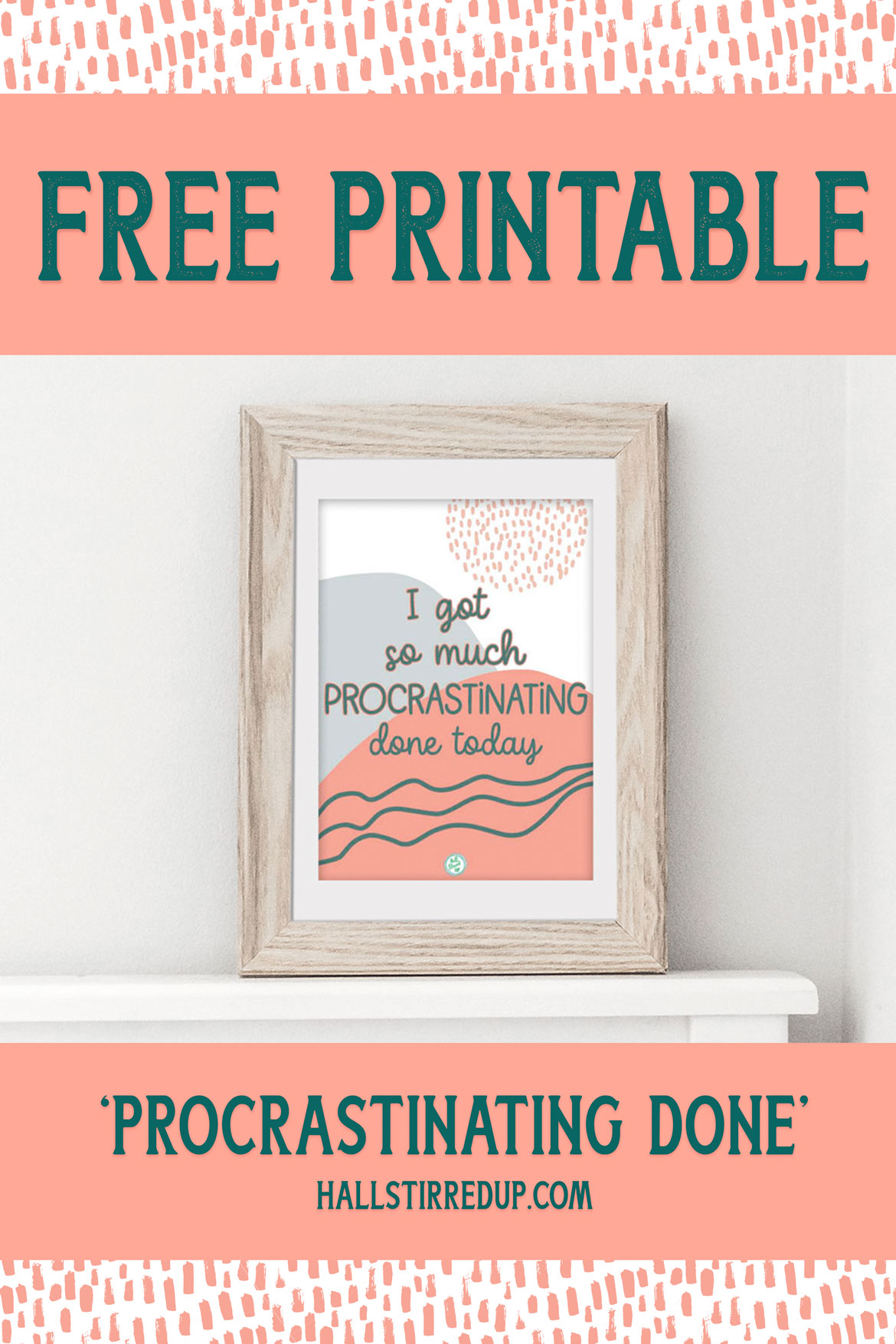 I got so much procrastinating done today Free Sassy Series printable