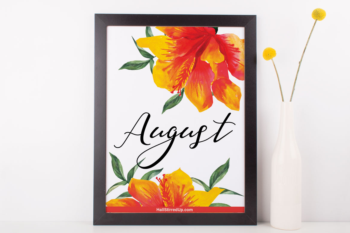 Enjoy August with a pretty free printable!