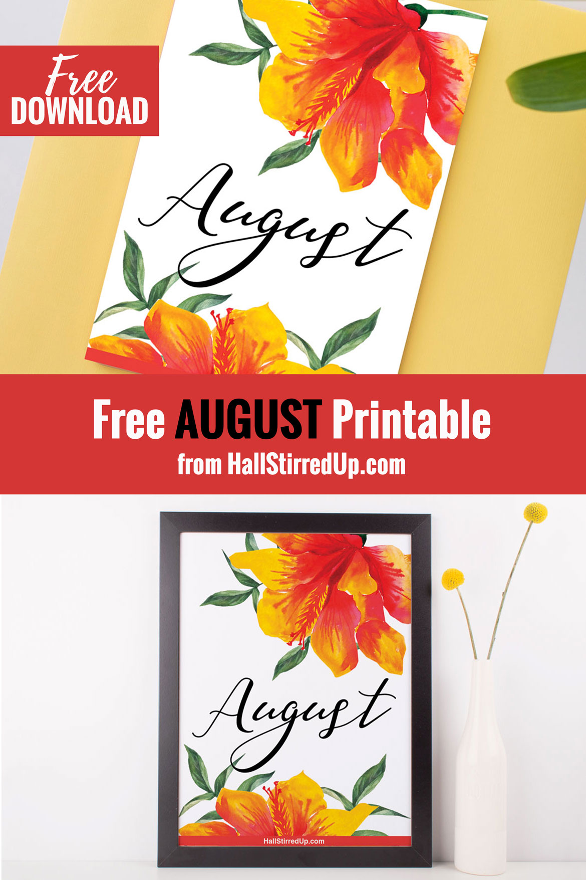 Enjoy August with a pretty free printable