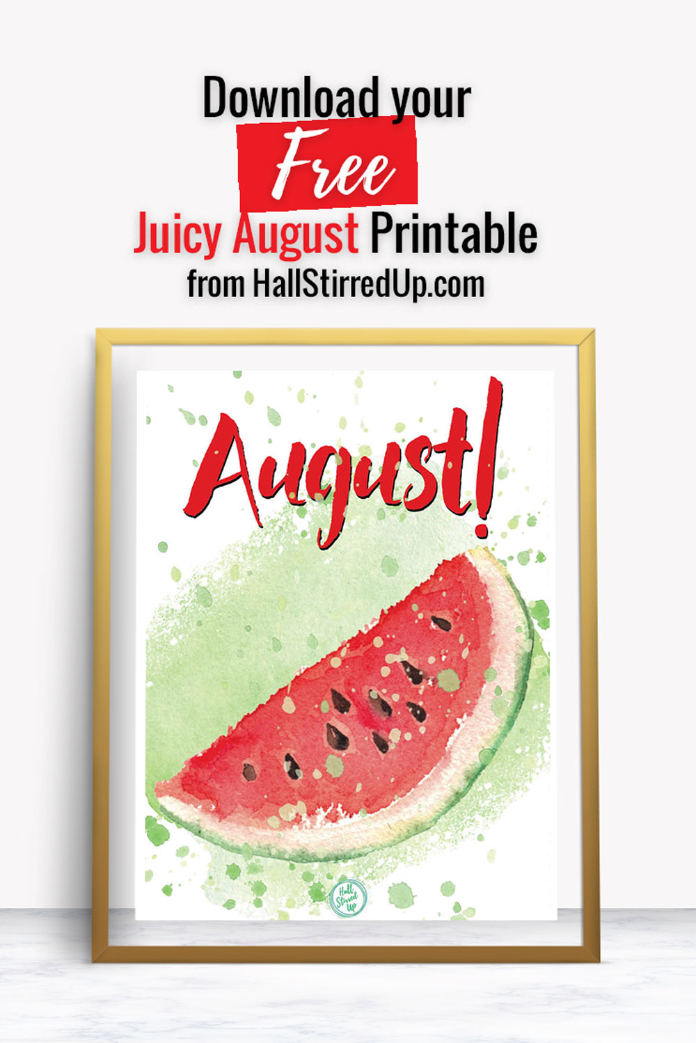 Download your free juicy August printable!