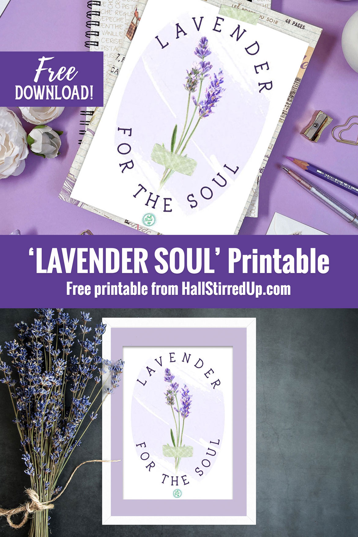 Favorite Lavender quotes and a pretty free printable