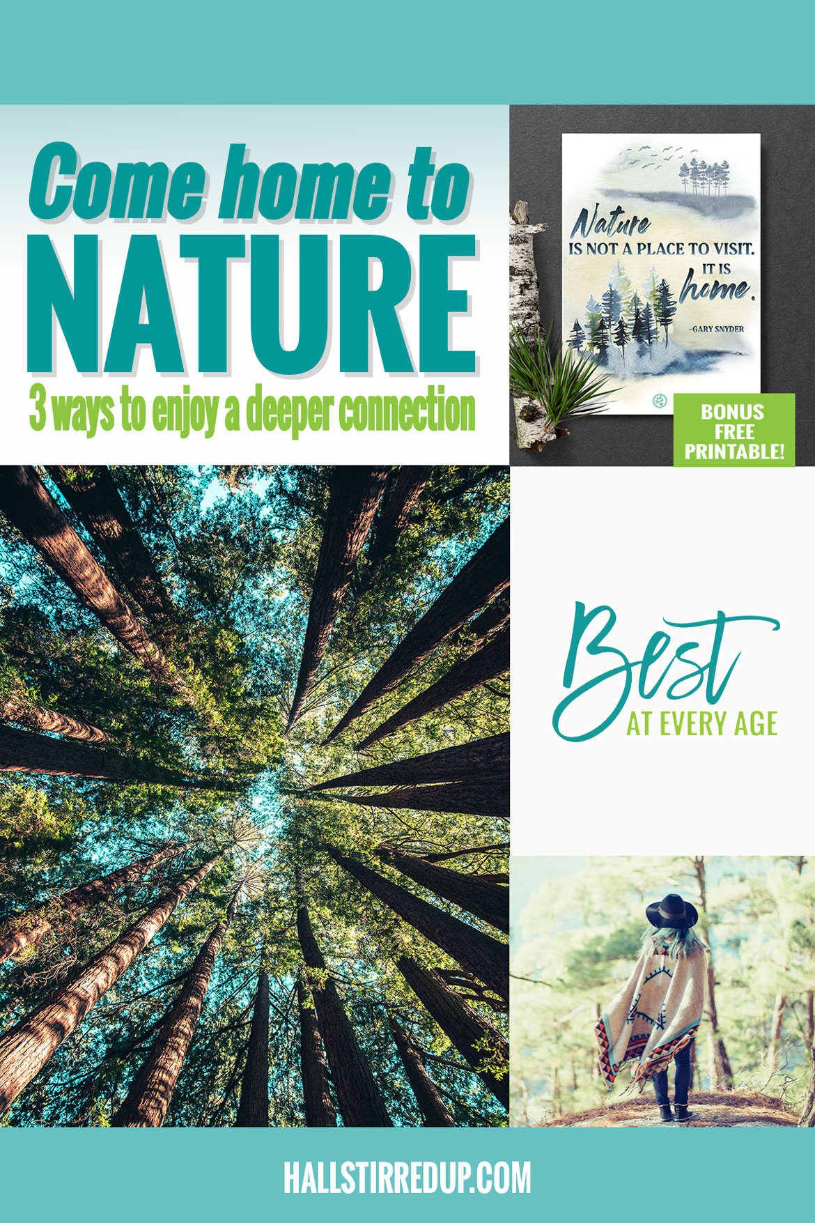 Come home to nature - Best at Every Age and a bonus free printable