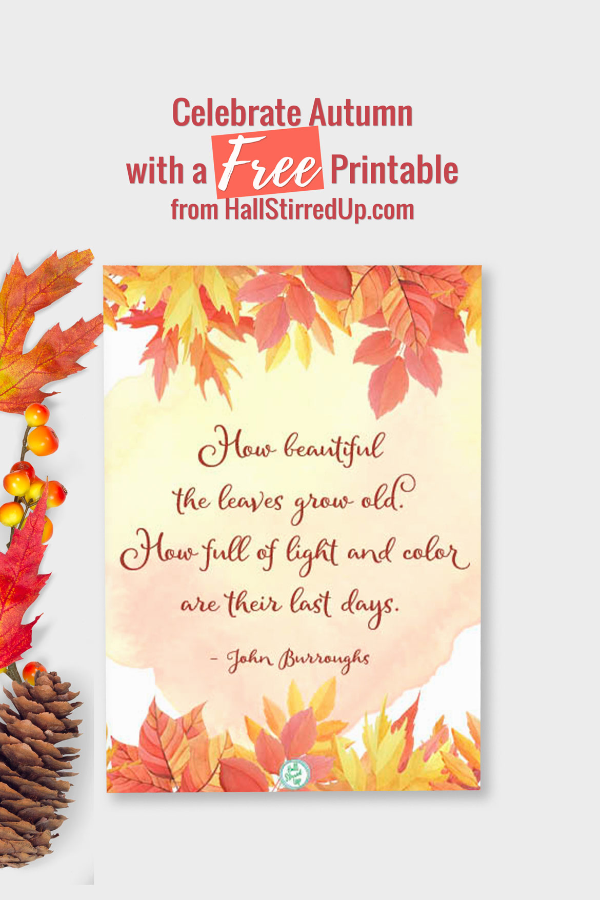 My favorite quotes for Autumn and a new printable