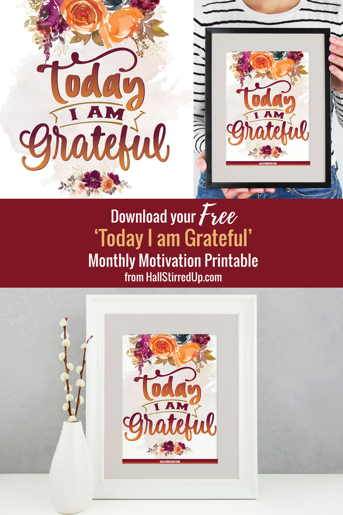 Today I am grateful Monthly Motivation and free printable
