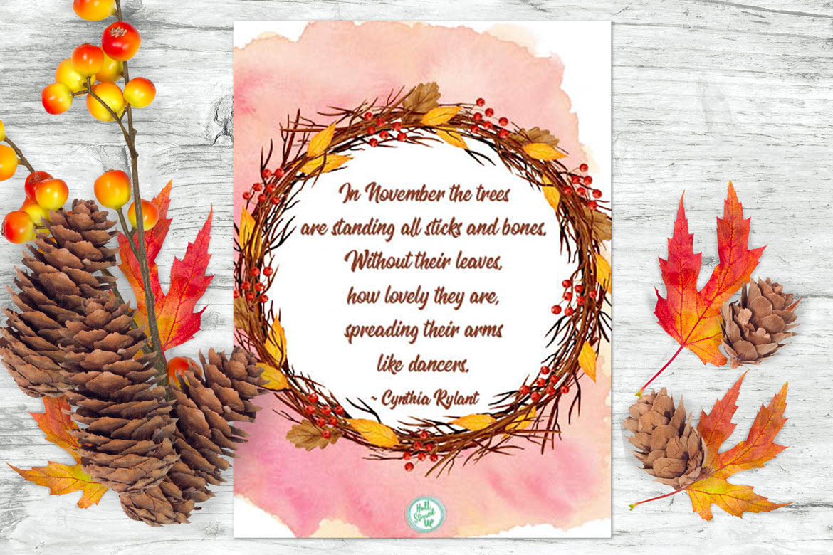 November’s Favorite Quote and a new free printable!