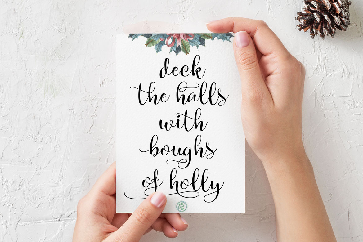Deck the Halls! It’s a Free Printable for the Holidays :)