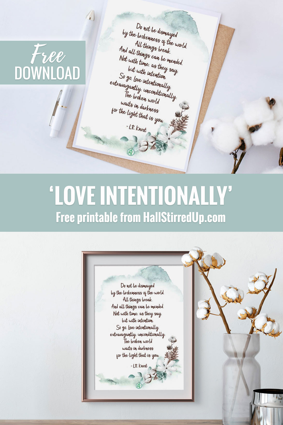Love Intentionally Inspiration and a pretty free printable