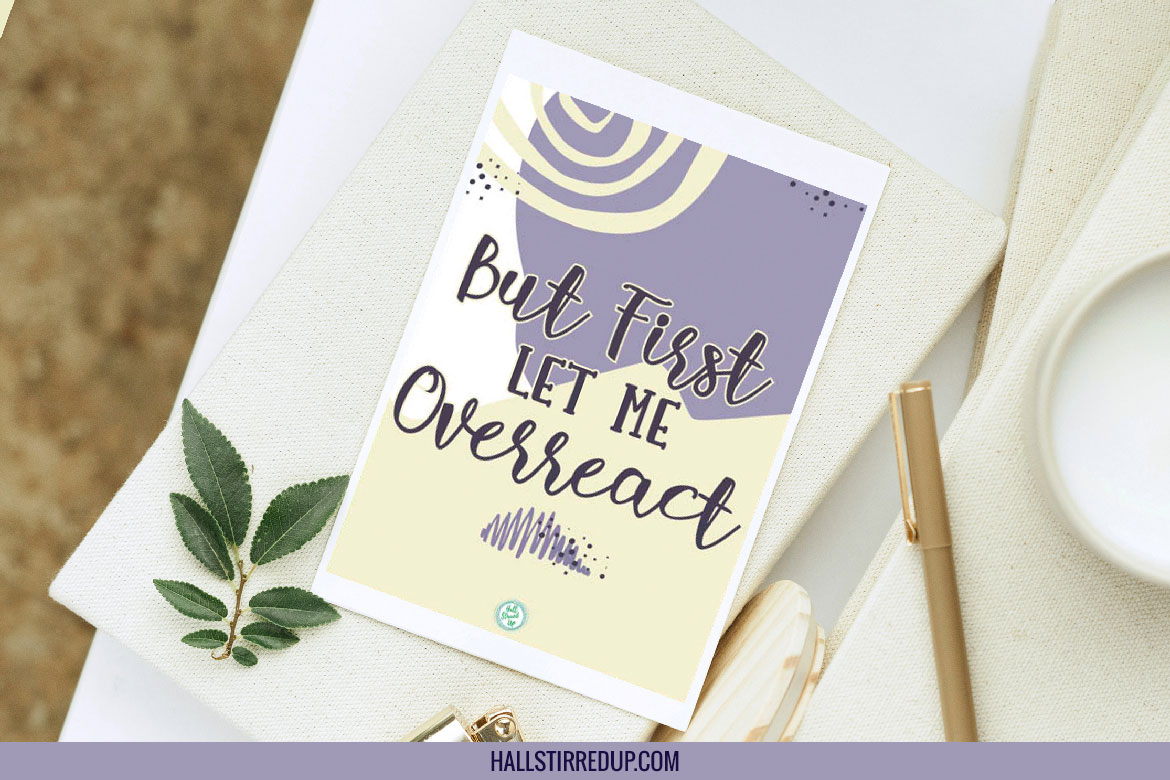 First let me overreact! Free Sassy Series printable