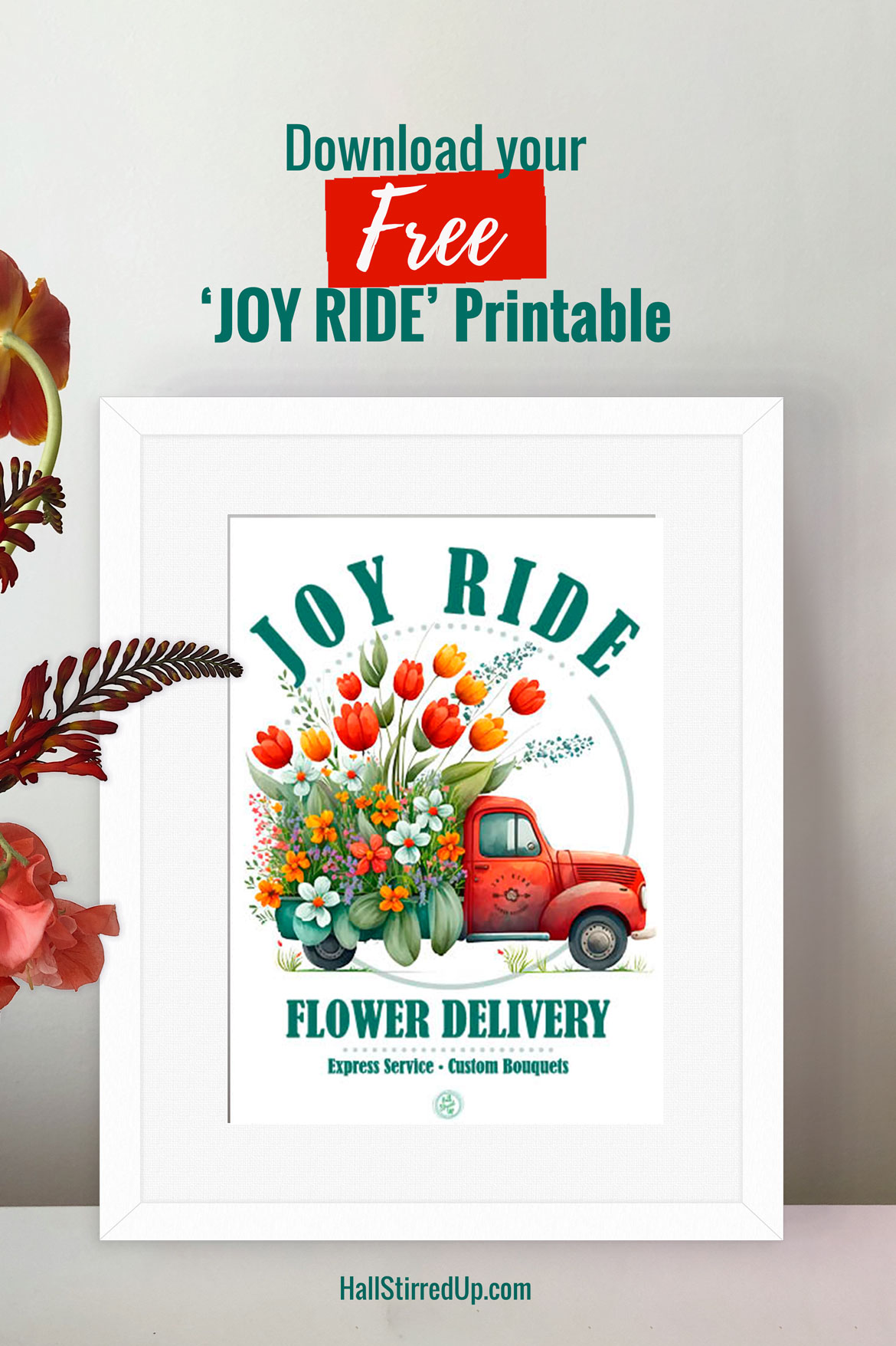 Let's take a Joy Ride Download a fun flower truck printable