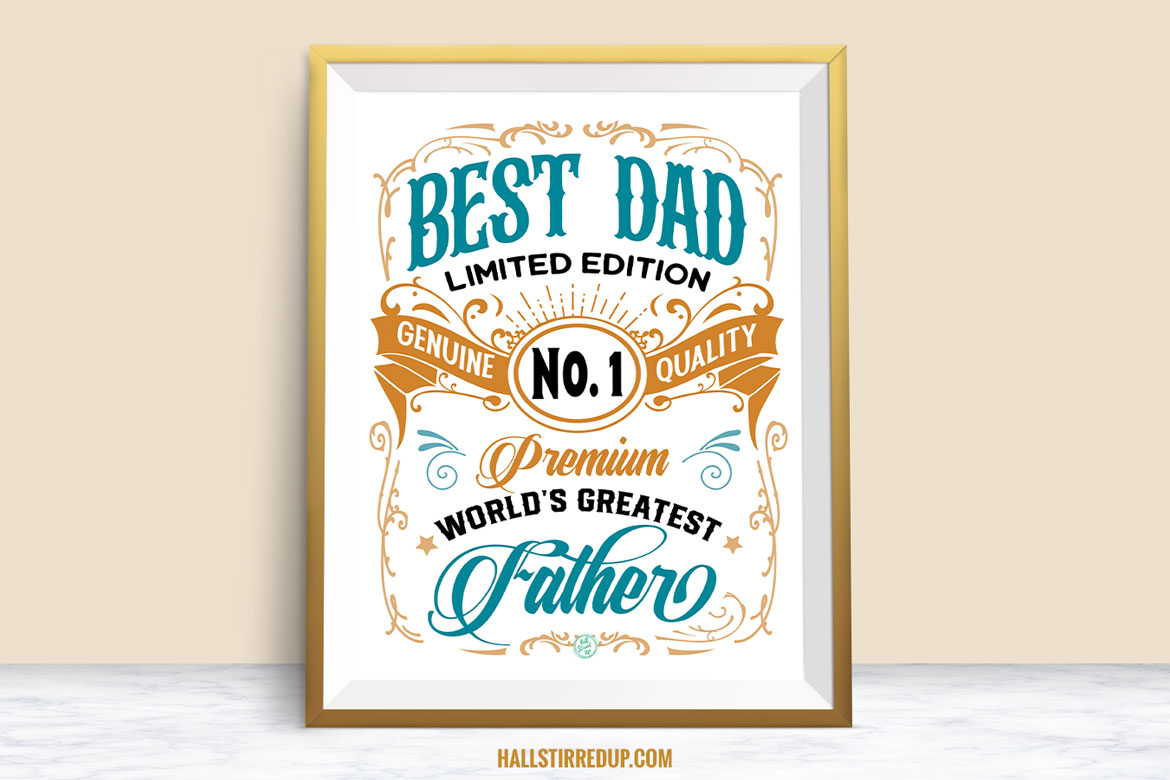 Your dad is the greatest and deserves a printable award!